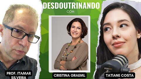 Desdoutrinando (19/06/23): participação do Prof. Itamar Silveira e Tatiane Costa