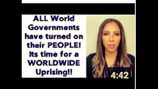 ALL World governments have turned on their PEOPLE!