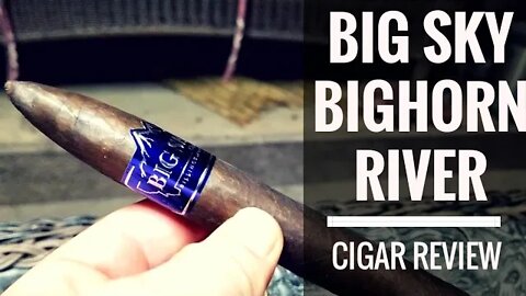 Big Sky Bighorn River Cigar Review