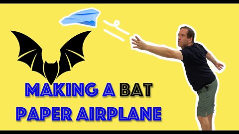 How to make a paper airplane that flies like a bat