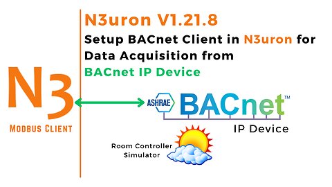 How to Setup BACnet Client in N3uron for Data Acquisition from BACnet IP Device | SCADA | IoT |