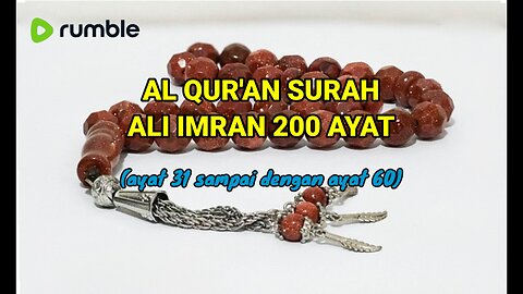 MEMBACA AL QURAN SURAH ALI IMRAN AYAT 31 SAMPAI DENGAN AYAT 60