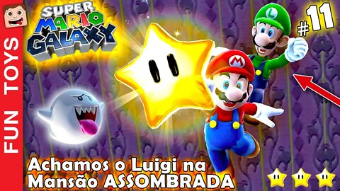 ⭐️ Super Mario Galaxy #11 - Achamos o LUIGI em uma MANSÃO ASSOMBRADA! Igual a do Luigi's Mansion!