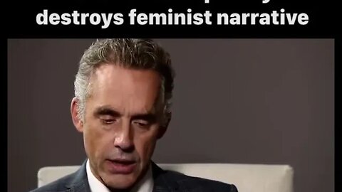 Jordan Peterson Completely Destroys Feminist Narrative