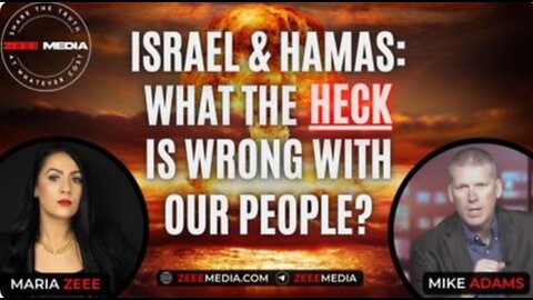 Mike Adams - Israel & Hamas - What the HECK is Wrong With Our People