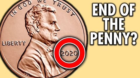 NO MORE Coin Roll Hunting ERROR PENNIES? The END OF THE PENNY COIN!!