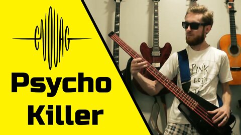 Psycho Killer - bass guitar - Enovag