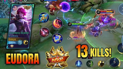 13 KILLS!! MVP!! Epic Ranked Eudora