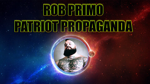 Rob Primo on Patriot Propaganda Ep 23