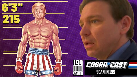 Ron DeSantis MELTDOWN - Who Will Trump Pick For VP | CobraCast 199