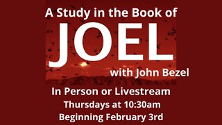 Joel: lesson 7 (1:15-1:20)