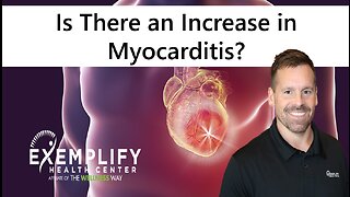 Myocarditis: Here's Where We're At and WHY