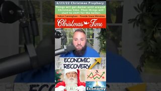 Financial Shift after Christmas prophecy - Robyn Cunningham 6/23/22