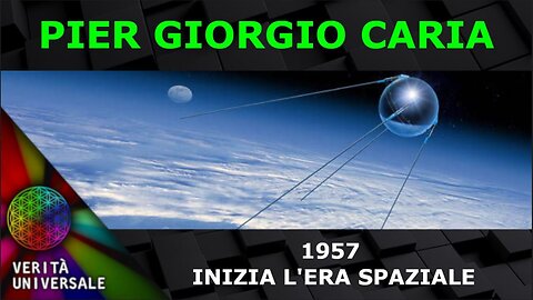 Pier Giorgio Caria - UFO - 1957 - Inizia l’Era Spaziale