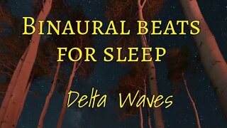 Binaural Beats for Deep Sleep - Delta Waves