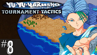 YuYu Hakusho: Tournament Tactics (part 8) | Ocean Cliffs (part 1)