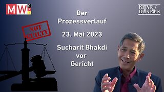 Sucharit Bhakdi vor Gericht; Der Prozessverlauf