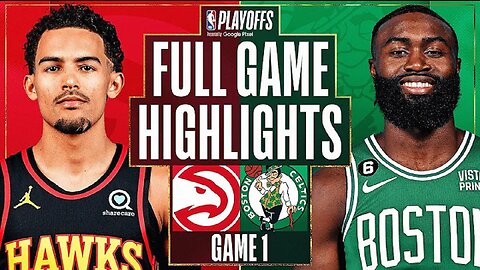 Atlanta Hawks vs. Boston Celtics Full Game 1 Highlights | Apr 15 | 2022-2023 NBA Playoffs