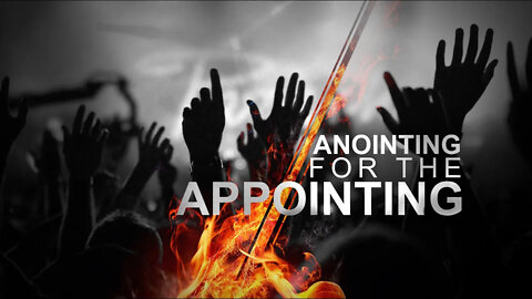Anointing for the Appointing - Vladimir Savchuk