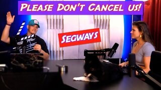 Segways - Episode - 01 - Please Don't Cancel Us