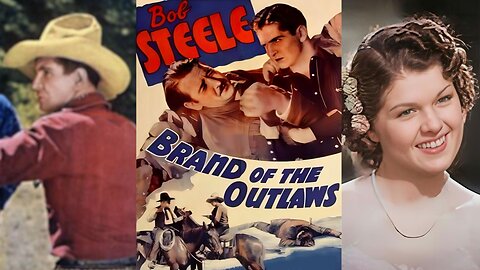 BRAND OF THE OUTLAWS (1936) Bob Steele, Margaret Marquis & Jack Rockwell | Western | B&W