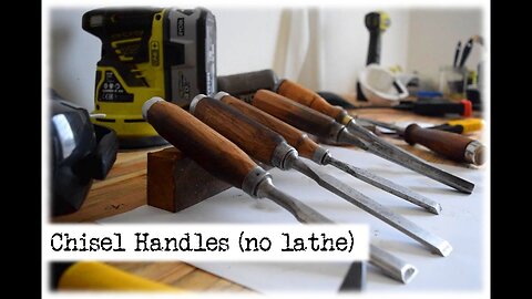 Chisel Handles (without a lathe)