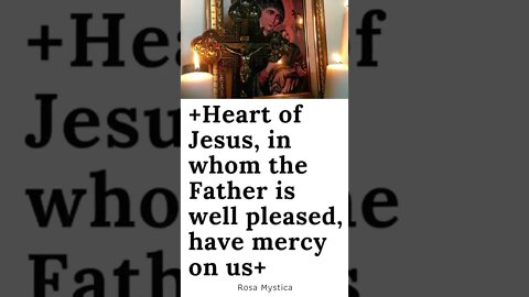 Heart of Jesus, in whom the Father is well pleased, have mercy on us #SHORTS