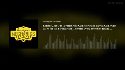 Episode 232: Our Favorite Kids Games or Katie Plays a Game with Jason for His Birthday and Tolerates