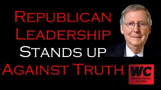 Republican Leadership Stands Up Against Truth - The Effects of Propaganda