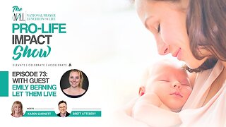 Pro-Life Impact Show Episode 73: Emily Berning