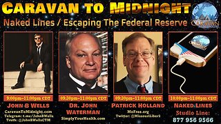 Naked Lines Friday / Escaping The Federal Reserve - John B Wells LIVE