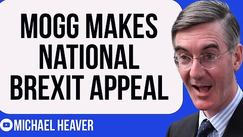 Mogg Launches Appeal To SMASH EU Rules