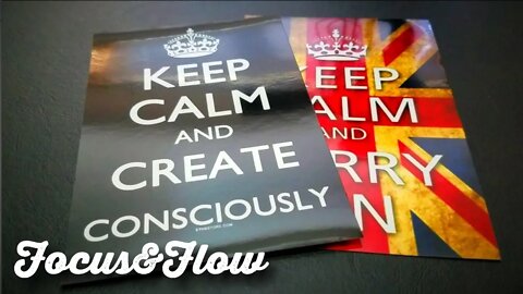 Keep Calm and Carry On | The Inspiration For Focus & Flow Products