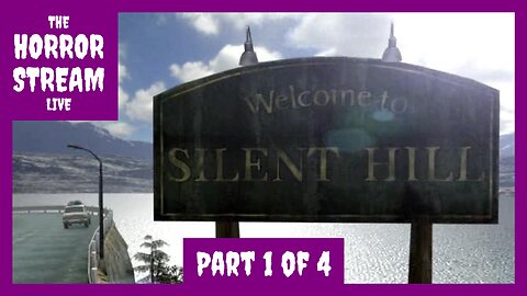 Silent Hill, Maine [Fandom] Part 1 of 4 [Fandom]