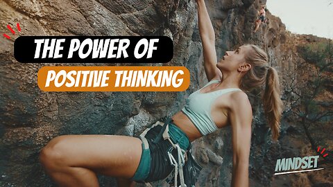 The Power of Positive Thinking: Embrace, Thrive, Succeed