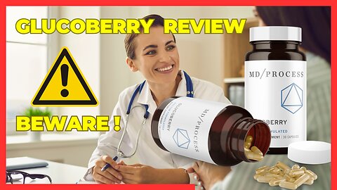 GLUCOBERRY REVIEW - ⚠️ BEWARE ⚠️ - Glucoberry Reviews | Glucoberry Supplement Really Works ?