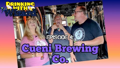 Drinking w/ Wizard Episode 4: Cueni Brewing Co. with Jon and Bren Cueni