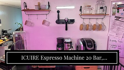 ICUIRE Espresso Machine 20 Bar, Stainless Steel Espresso Maker with Milk Frothing Pitcher, Prof...