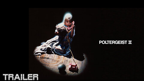 POLTERGEIST II - THE OTHER SIDE - OFFICIAL TRAILER - 1986