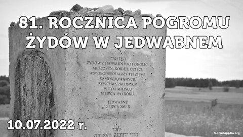 81. Rocznica pogromu w Jedwabnem