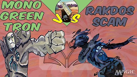 Mono Green Tron VS Rakdos Scam｜Looking For Top decks ｜Magic the Gathering Online｜Modern