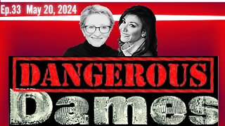 Dangerous Dames | Ep.33 Dames Delve Into Current Events & More