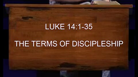 The Terms of Discipleship! 07/21/2021