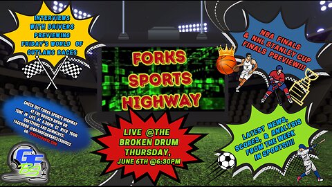 Forks Sports Highway - Live from the Broken Drum - NHL & NBA Finals Preview