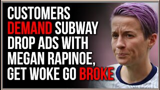 Customers DEMAND Subway Remove Megan Rapinoe From Ad Campaign As Get Woke, Go Broke Strikes Again