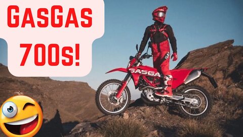 The GasGas 700 is HERE! (Almost)