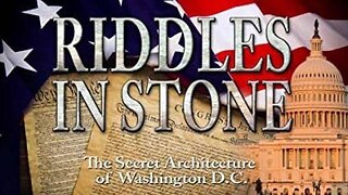 Documentary: Riddles in Stone - The Secret Architecture of Washington D.C. Antiquities Research