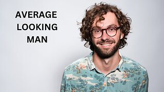 How to Know if you are an Average Looking Man #blackpill
