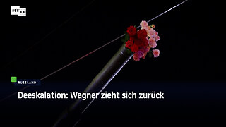 Deeskalation: Wagner zieht sich zurück