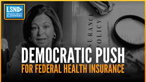 How Democratic lawmakers might force you to buy a gov't health insurance plan